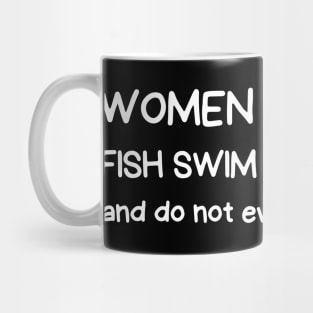 women want me fish swim in the lake Mug